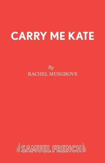 Carry Me Kate