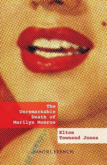 The Unremarkable Death of Marilyn Monroe