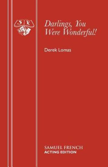 Darlings, You Were Wonderful!