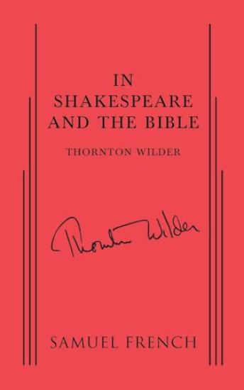 In Shakespeare and the Bible