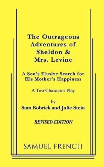 The Outrageous Adventures of Sheldon & Mrs. Levine (Revised)