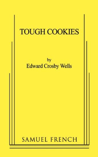 Tough Cookies: A One-Act Play