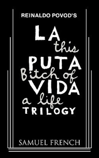 La Puta Vida Trilogy