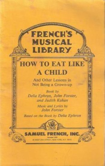 How to Eat Like a Child