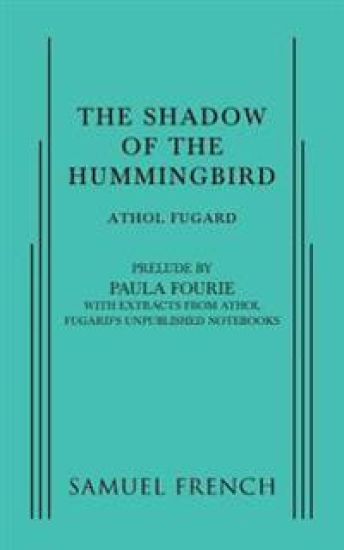 The Shadow of the Hummingbird