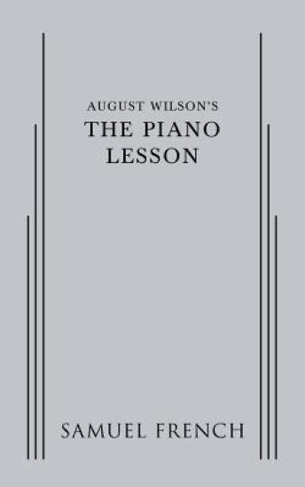 August Wilson's The Piano Lesson