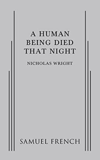 A Human Being Died That Night