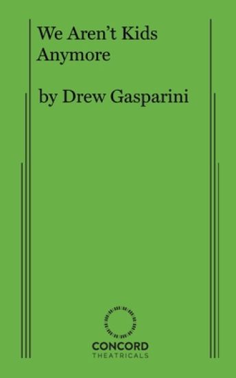 We Aren't Kids Anymore