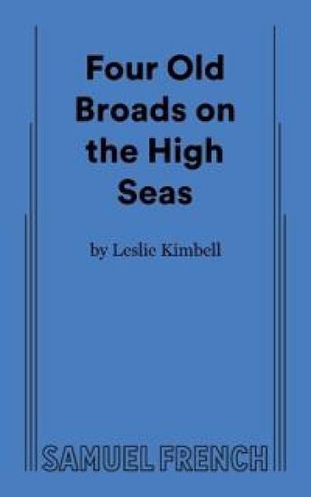 Four Old Broads on the High Seas