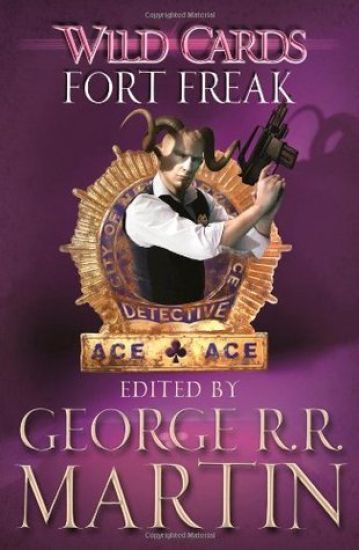 Wild Cards: Fort Freak