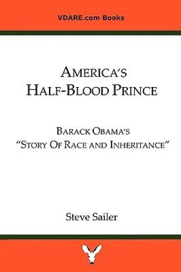 America's Half-Blood Prince: Barack Obama's "Story of Race and Inheritance"