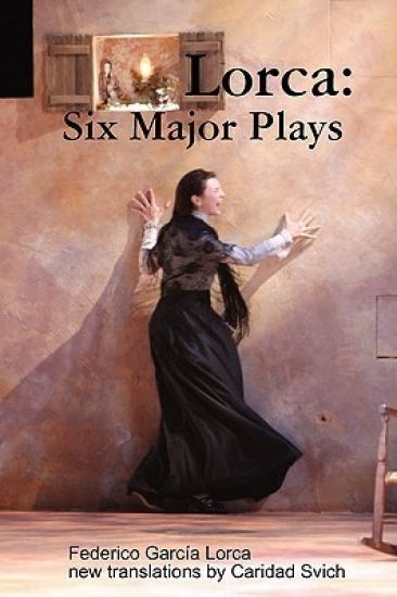 Lorca: Six Major Plays