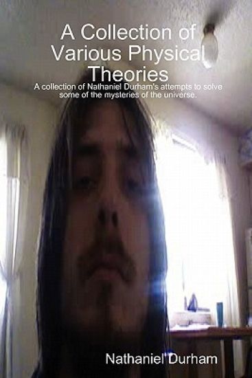 A Collection of Various Physical Theories