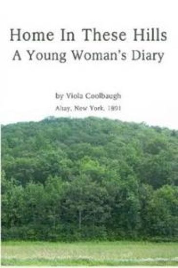 Home In These Hills - A Young Woman's Diary