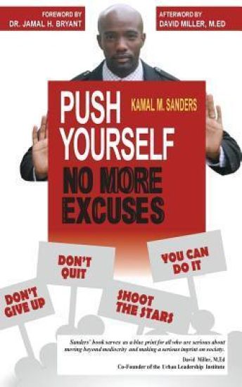 Push Yourself No More Excuses