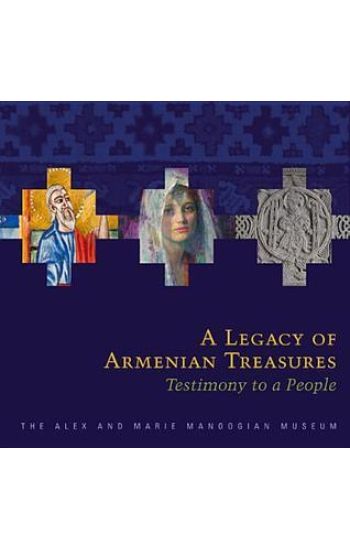 A Legacy of Armenian Treasures