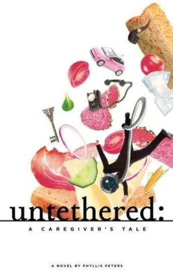 Untethered: A Caregiver's Tale