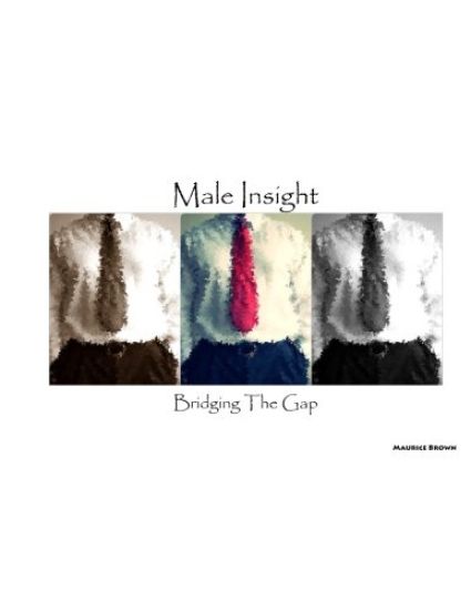 Male Insight - Bridging The Gap