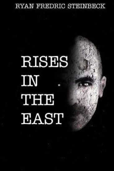 Rises In The East: A Collection of Poems