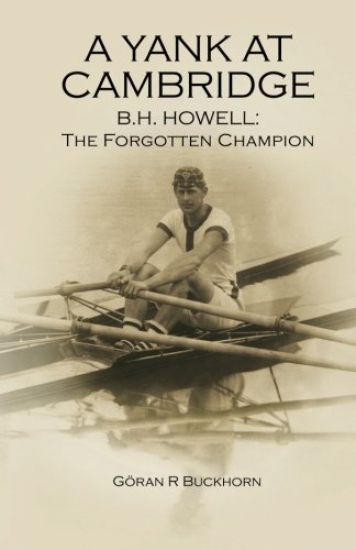 A Yank at Cambridge: B.H. Howell: The Forgotten Champion