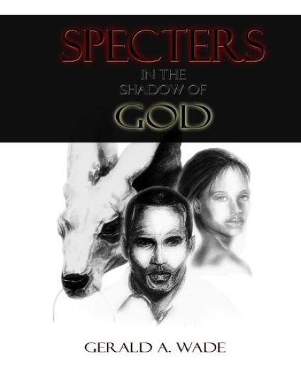 Specters in the Shadow of God