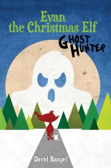 Evan the Christmas Elf: Ghost Hunter