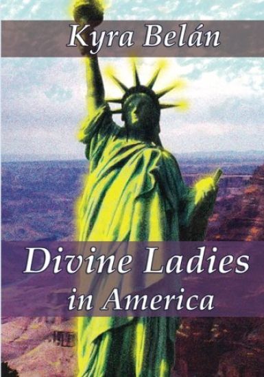 Divine Ladies in America