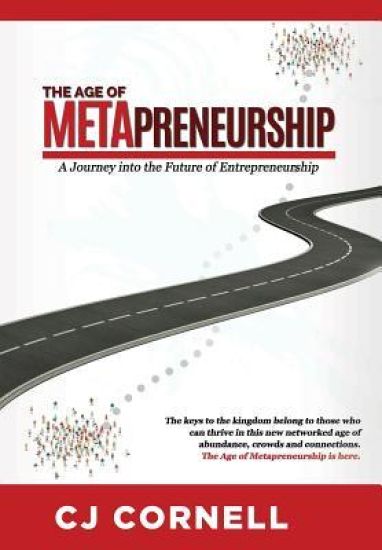 The Age of Metapreneurship: A Journey Into the Future of Entrepreneurship
