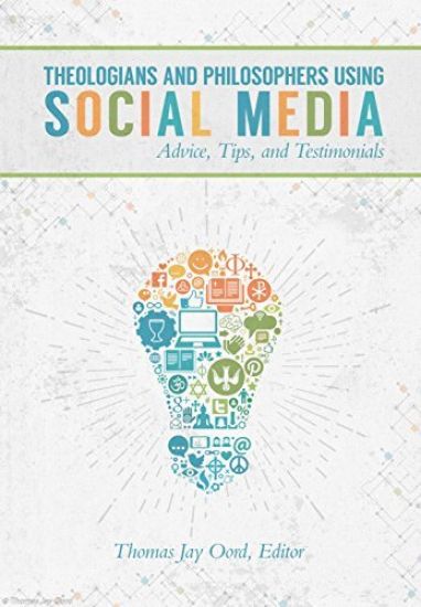 Theologians and Philosophers Using Social Media