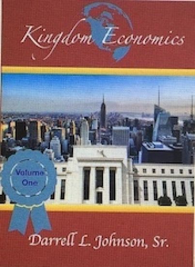 Kingdom Economics Volume One