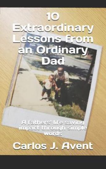 10 Extraordinary Lessons from an Ordinary Dad