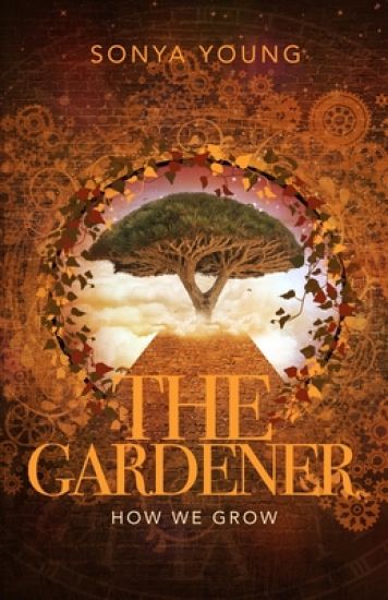 How We Grow: The Gardner