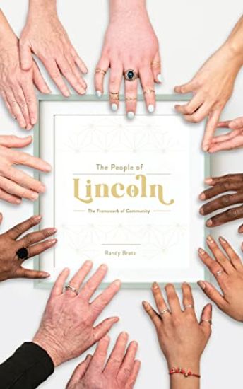 The People of Lincoln - The Framework of Community