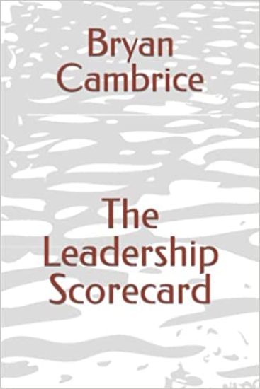The Leadership Scorecard
