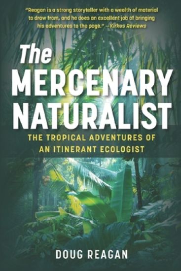 The Mercenary Naturalist