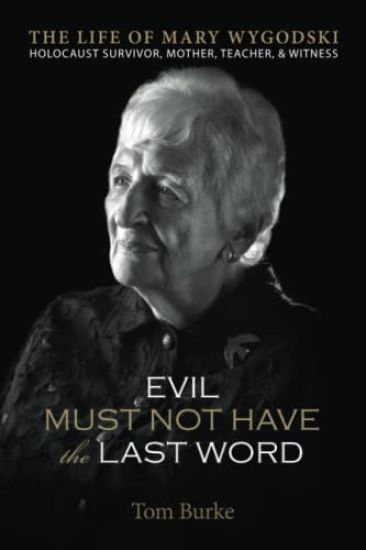 Evil Must Not Have the Last Word