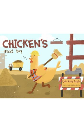 Chicken's First Day