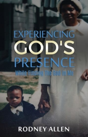 Experiencing God's Presence While Finding The God in Me