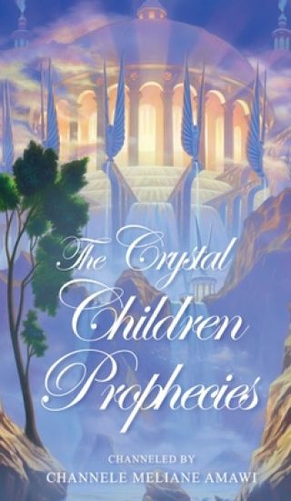 The Crystal Children Prophecies