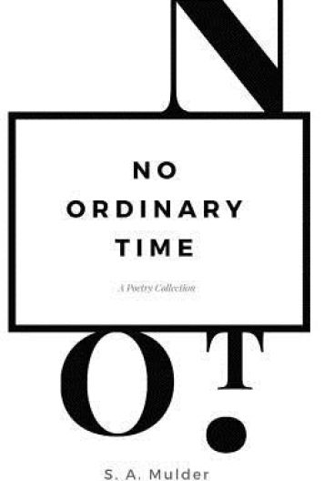 No Ordinary Time: A Poetry Collection