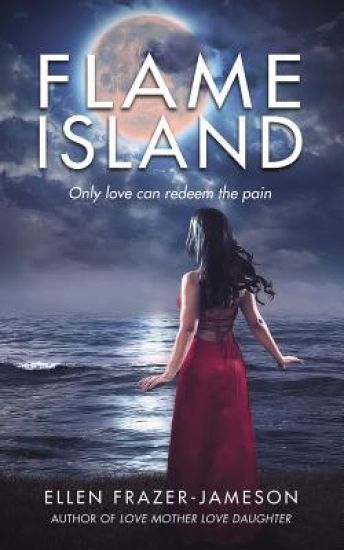 Flame Island: Only Love Can Redeem the Pain