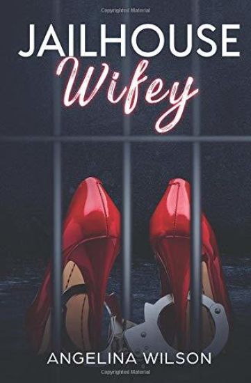 Jailhouse Wifey