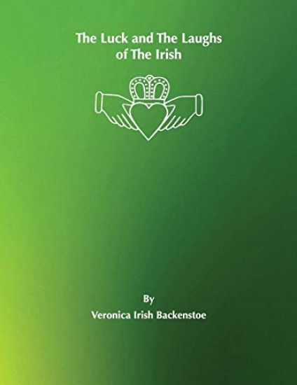The Luck and the Laughs of the Irish