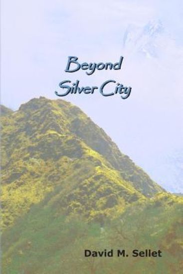 Beyond Silver City