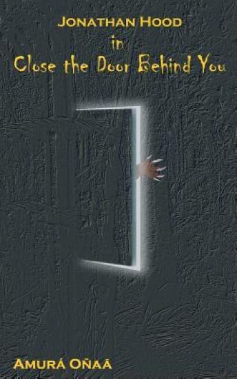 Jonathan Hood in Close the Door Behind You