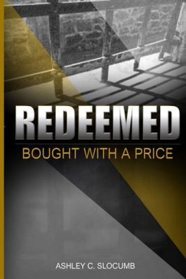 Redeemed: Bought with a Price