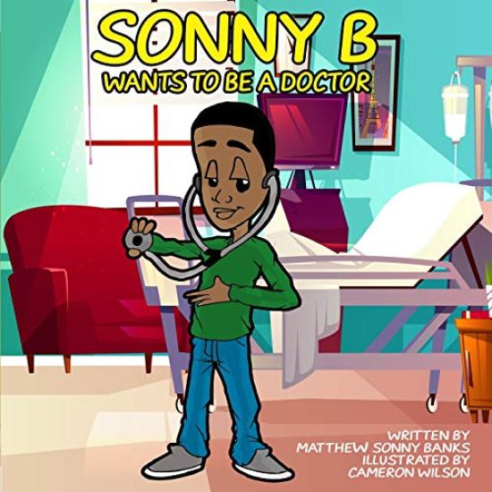 Sonny B Wants to Be a Doctor