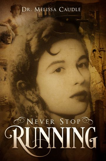 Never Stop Running: A Psychological Thriller Novel on Reincarnation and Past Life Experiences Crisscrossing Centuries