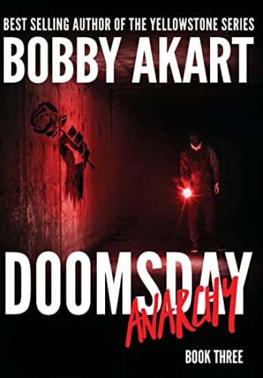 Doomsday Anarchy: A Post-Apocalyptic Survival Thriller