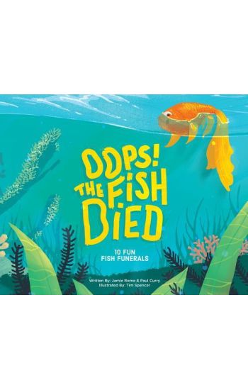 Oops! The Fish Died